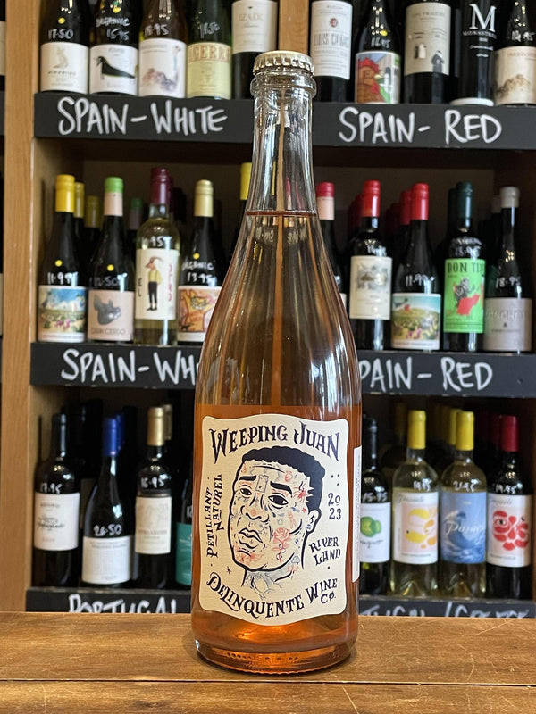 Delinquente Wines - Weeping Juan - Pet Nat 2023 - Seven Cellars